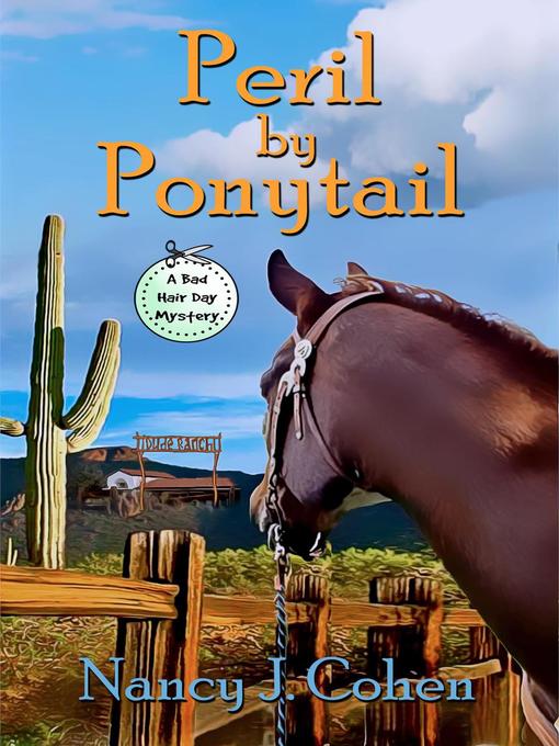 Title details for Peril by Ponytail by Nancy J. Cohen - Available